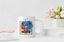 Lade das Bild in den Galerie-Viewer, Work Hard in Silence' Tasse mit dem inspirierenden Schriftzug 'Work hard in silence & let your success be the noise'