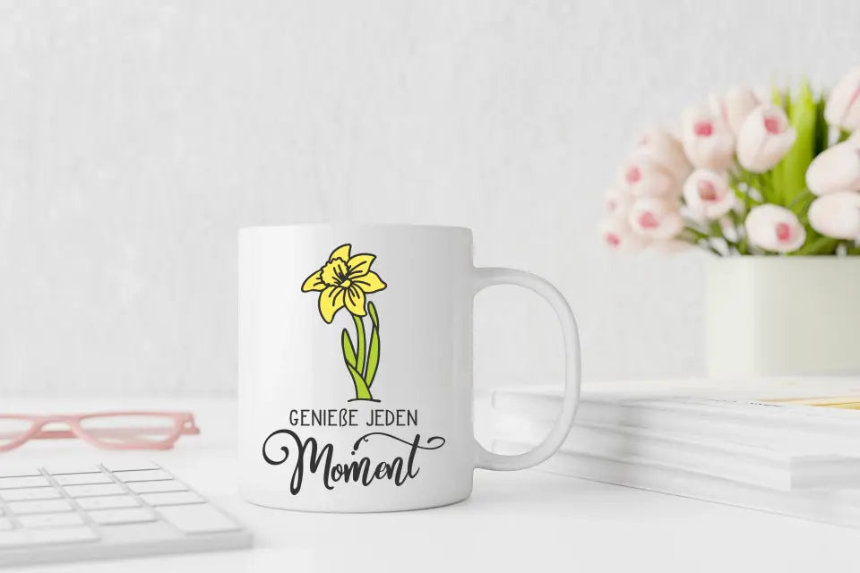 Spruchtasse: Genieße jeden Moment